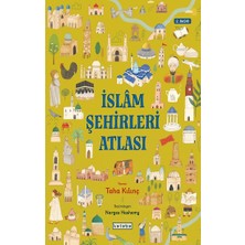 Ketebe Yayınları Islam Şehirleri Atlası (Ciltli)