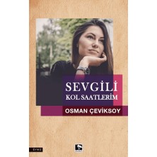 Çınaraltı Yayınları Sevgili Kol Saatlerim