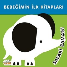 0-6 Yaş Yayınları Bebeğimin Ilk Kitapları - Safari Zamanı (Sıvama Cilt)