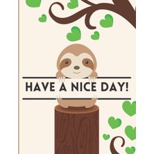 Zemira Quaderno A Righe Senza Margine - Have A Nice Day!: Foglio B5 - 18,5 x 24,8 cm - Righe 9 mm - 60 Pag