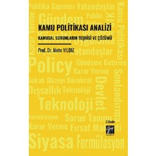 Gazi Kitabevi Kamu Politikası Analizi Kamusal Sorunların Teşhisi ve Çözümü