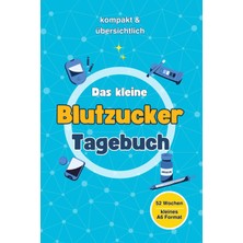 Zemira Independently Published Blutzucker Tagebuch Für 52 Wochen I Kleines A6 Format - Ideal Für Unterwegs