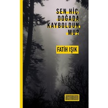 İstasyon Yayınları Sen Hiç Doğada Kayboldun Mu ?