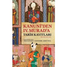 Yeditepe Yayınevi Kanuni’den Iv. Murad’a Tarih Kayıtları