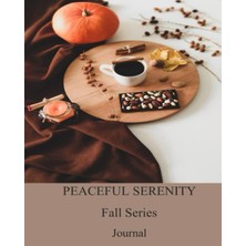 Zemira Independently Published Peaceful Serenity Fall Series - Journal 32