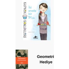 Pegasus Kapkek Günlükleri 2 - Iki Arada Bir Mia + Geometri Hediye