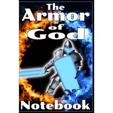 Zemira Independently Published The Armor Of God - Notebook: 128 Colored And Numbered Pages, 5 Pages Introd