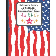 Zemira American Flag - Primary Story Journal: Dotted Midline And Picture Space | Grades K-2 School Exercis