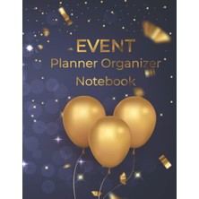 Zemira Event Planner Organizer Notebook: Party Planner And Event Organizer For Women And Men - 8.