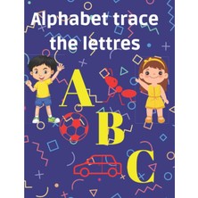 Zemira Alphabet Trace The Letter To Teach Writing To Kids, Buy It To Teach Your Kids, Nice Book: