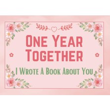 Zemira Independently Published One Year Together I Wrote A Book About You: A Special Personalized What I L