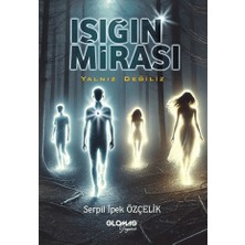 GLOMAS Yayınevi Işığın Mirası / Yalnız Değiliz