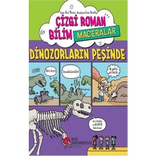 Koç Üniversitesi Yayınları Çizgi Roman Bilim / Maceralar - Dinozorların Peşinde