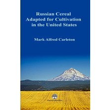 Myrina Yayınları Russian Cereal Adapted For Cultivation In The United Sta-Tes