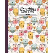 Zemira Scrabble Score Sheet: Owls Scrabble Score Sheet, Scrabble Game Record Book For Up To 4 Players, Scr