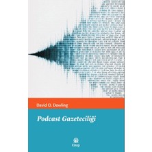 Podcast Gazeteciliği