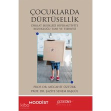 Uçurtma Yayınları Çocuklarda Dürtüsellik;dikkat Eksikliği Hiperaktivite Bozukluğu Tanı ve Tedavisi