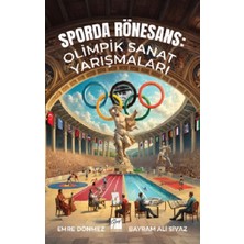 Gazi Kitabevi Sporda Rönesans: Olimpik Sanat Yarışmaları