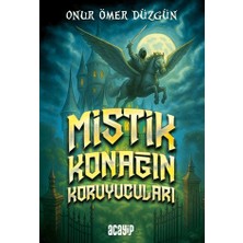 Acayip Kitaplar Mistik Konağın Koruyucuları