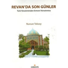 Orion Kitabevi Revan’da Son Günler