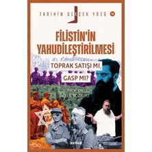 Beyan Yayınları Filistin’in Yahudileştirilmesi; Toprak Satışı Mı, Gasp Mı?;tarihin Gerçek Yüzü - 11