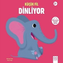 1001 Çiçek Kitaplar Küçük Fil Dinliyor - Merhaba Küçük Deha