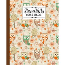 Zemira Independently Published Scrabble Score Sheet: Cute Owl Scrabble Score Sheet, Scrabble Game Record B