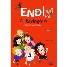 Kök Yayıncılık Endi ve Arkadaşları - Endişeyi Yenmenin Yolları