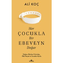 Kronik Kitap Her Çocukla Bir Ebeveyn Doğar