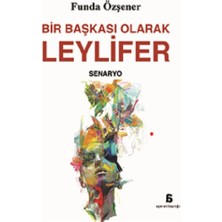 Agora Kitaplığı Bir Başkası Olarak Leylifer