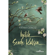 Yediveren Iyilik Sende Kalsın