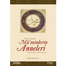 Erkam Yayınları Hanım Gözüyle Mü'minlerin Anneleri (Peygamberimizin Mübarek Zevceleri)
