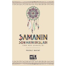 Ötüken Neşriyat Şamanın Son Haykırışı