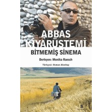 Agora Kitaplığı Abbas Kiyarüstemi-Bitmemiş Sinema