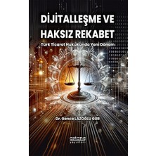 Astana Yayınları Dijitalleşme ve Haksız Rekabet