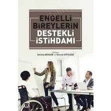 Akademik Kitaplar Engelli Bireylerin Destekli Istihdamı