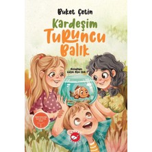 Beyaz Balina Yayınları Kardeşim Turuncu Balık