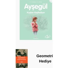 Yapı Kredi Yayınları Ayşegül 42-Kuşları Keşfediyor + Geometri Hediye