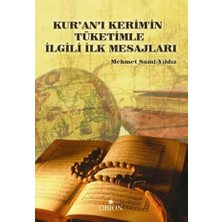 Orion Kitabevi Kur'an- I Kerim'in Tüketimle Ilgili Ilk Mesajları