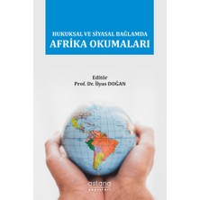 Astana Yayınları Hukuksal ve Siyasal Bağlamda Afrika Okumaları