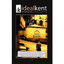 İdealKent Yayınları Ideal Kent - Kent Araştırmaları Dergisi Sayı: 3