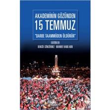 Kadim Yayınları Akademinin Gözünden 15 Temmuz; Darbe Taammüden Öldürür