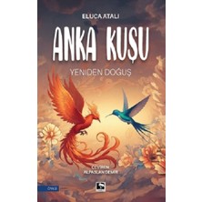 Çınaraltı Yayınları Anka Kuşu Yeniden Doğuş