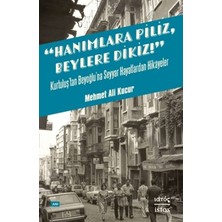 İstos Yayıncılık Hanımlara Piliz, Beylere Dikiz!