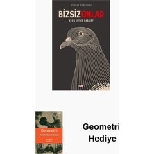 Say Bizsiz Onlar - Girdap Öyküleri + Geometri Hediye