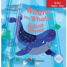 Koç Üniversitesi Yayınları Winnie The Whale / Balina Winnie (Iki Dilli)