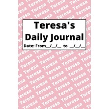 Zemira Independently Published Personalized Daily Journal - Teresa: Pink Cover