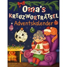 Zemira Independently Published Oma's Kreuzworträtsel Adventskalender: Senioren Adventskalender Für Oma Mit