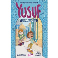 Gülce Kitap Yusuf Semerkand'da - Islam Şehirlerini Geziyorum
