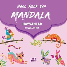 Yade Yayınları Bana Renk Ver Mandala-Hayvanlar (Çocuklar Için)